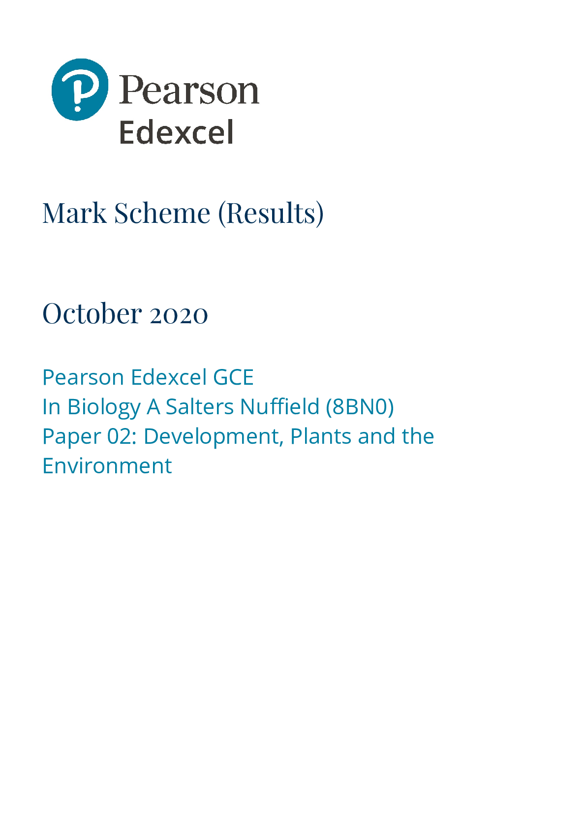 Preview image for Pearson Edexcel Level 3 GCE Biology A (Salters Nuffield) Advanced Subsidiary Paper 2: Development, Plants and the Environment (MARKING SCHEME)